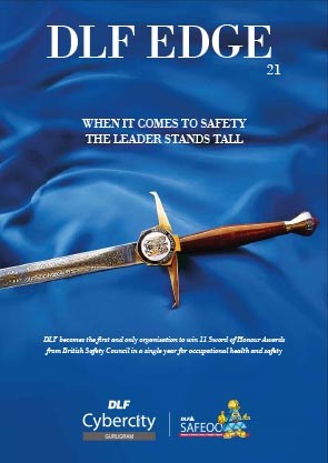 DLF Edge- Twenty First Edition- When it comes to Safety the Leader Stands Tall